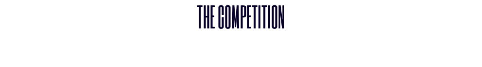 THE COMPETITION 